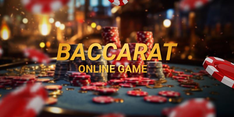 Bật Mí Cách Chơi Baccarat Online Kiếm Tiền Tỷ Cực Hot